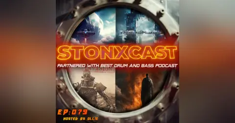 Stonxcast EP:079 - Hosted by Ollie