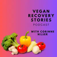 Vegan Recovery Stories Podcast
