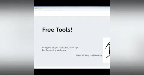 Webcast: Free Tools! How to Use Developer Tools and Javascript in Webapp Pentests