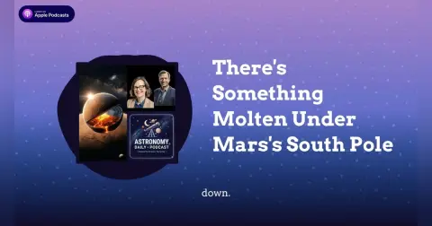 There’s Something Molten Under Mars’s South Pole