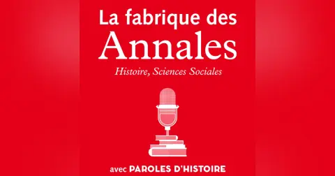 429. La fabrique des Annales #6 : ressources sous-marines et caraïbe révolutionnaire