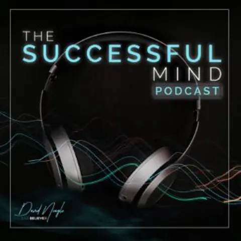The Successful Mind Podcast – Episode 464 – Rewire Your Mind: The Quality of Your Life Equals the Quality of Your Decisions