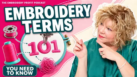 Embroidery Terms You Need To Know with Hope Yoder