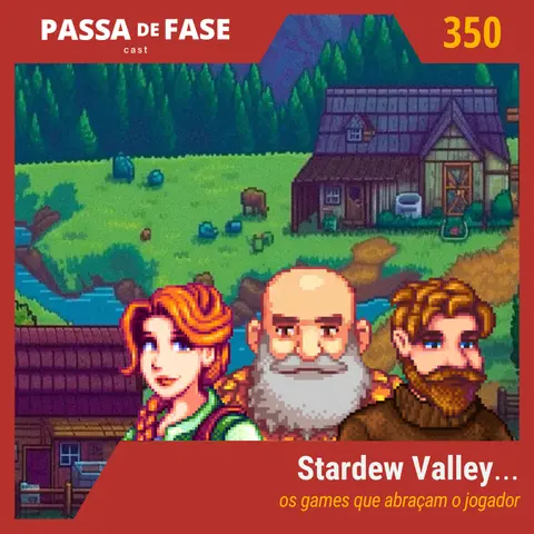 Stardew Valley e os games que abraçam o jogador
