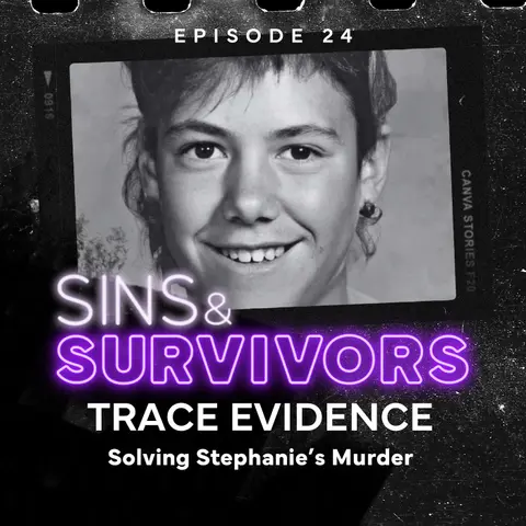 Trace Evidence - Solving Stephanie's Murder