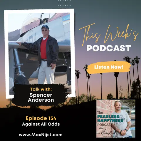 The Fearless Happyness Podcast Episode 154 with Spencer Anderson