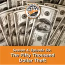 The Fifty Thousand Dollar Theft