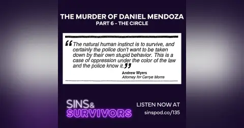 The Murder of Daniel Mendoza - Part 6