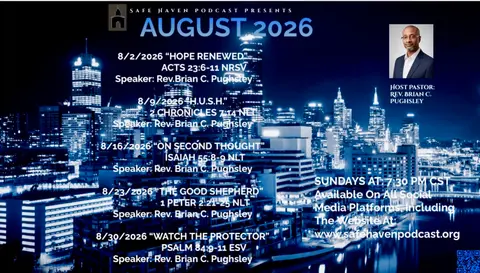 From The Pastor’s Desk 7/20/2026 Preview Of August 2026