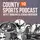 The County 10 Sports Podcast