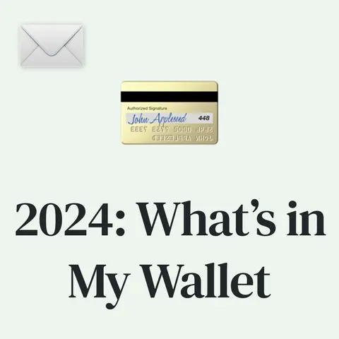 💳  What’s in My Wallet for 2024