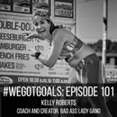 What Kelly Roberts of "She Can and She Did" and the Badass Lady Gang Has Learned About Community Through Running
