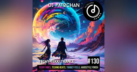 Techy Tekki Trance and Techno Episode 130