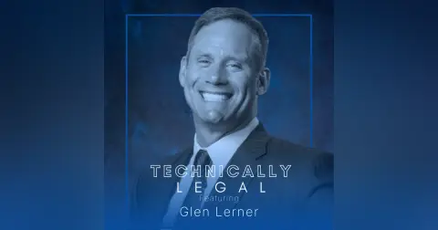 On Future-Proofing Law Firms: The Rise of Private Equity and MSOs in Legal & Investing in Tech to Build Referral Networks (Glen Lerner)