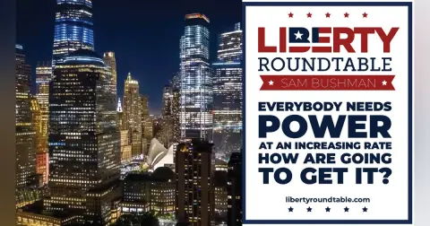 Everybody Needs Power at an Increasing Rate: How Will America Get It?