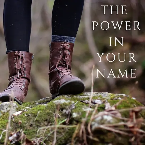 E6: The power in your name