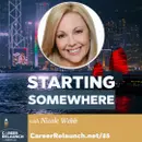 Starting Somewhere with Nicole Webb- CR85