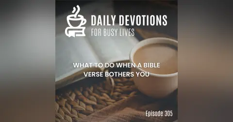 What to Do When a Bible Verse Bothers You