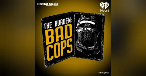 Introducing - The Burden: Bad Cops