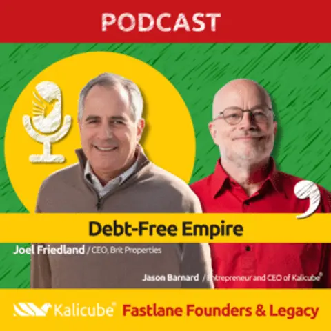 Joel Friedland with Jason Barnard on Fastlane Founders And Legacy. Debt-Free Empire