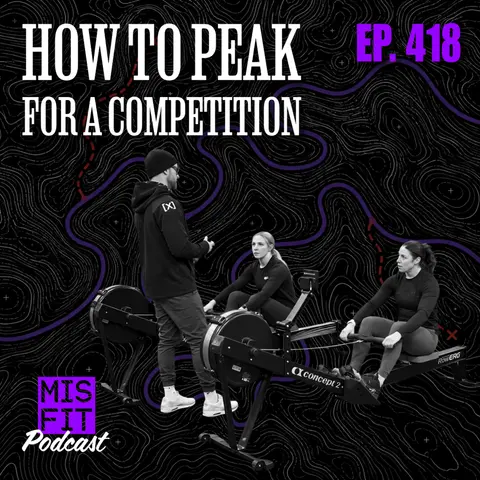 How to Peak for a Competition - E.418