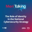 Podcast: The Role of Identity in the National Cybersecurity Strategy