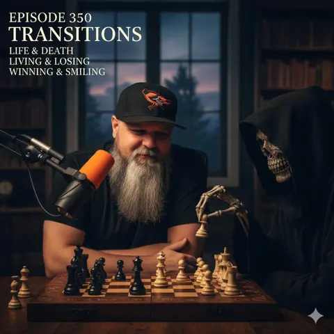 #350: Transitions and understanding your place in a "fake" world.