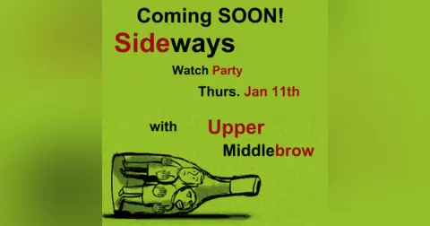 Coming Soon: A Live Discussion of Sideways!