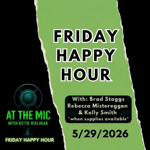 ATM HAPPY HOUR with Keith and the gang! (5/29/2026)
