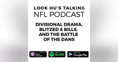 Divisional Drama, Blitzed & Bills and The Battle of the Dans