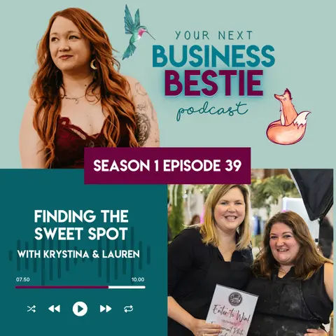 Finding the Sweet Spot with Krystina & Lauren