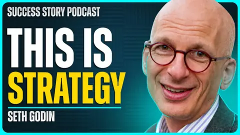How to Make Better Plans (This is Strategy) | Seth Godin - Best-selling Author