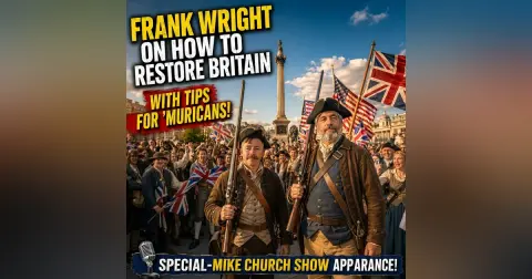 MCS #2423 Frank Wright on How to Restore Britain