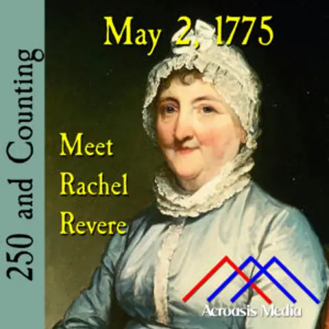 May 2, 1775: Meet Rachel Revere
