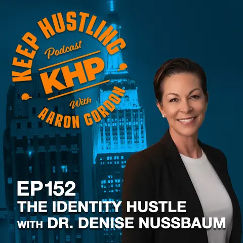 The Identity Hustle with Dr. Denise Nussbaum