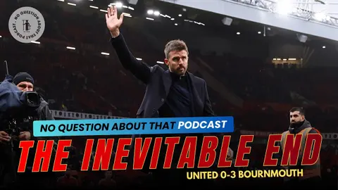 Carrick's Inevitable End | United 0-3 Bournmouth