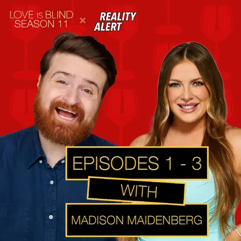 The Only Thing Worse Than Boston Is Its Men - Love Is Blind Season 11 Episodes 1 - 3 Recap with Madison Maidenberg