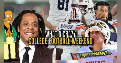 Was This the CRAZIEST College Football Weekend Ever?! (Plus Jay-Z's Halftime Show Pick & Apu's Back)