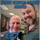 Force Science Course Reivew