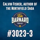 Calvin Fisher, author of the Northfield Saga - #3023-3