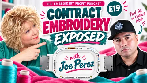 Episode 19: Contract Embroidery Exposed — with Joe Perez