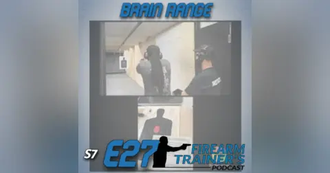 S7E27 Brain Range