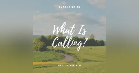 What Is Calling?