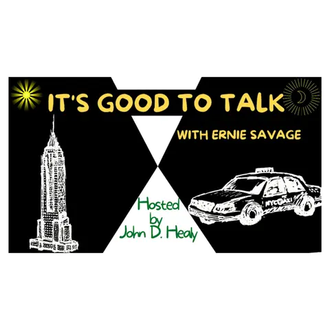 It's Good To Talk with Ernie Savage | John D. Healy talks jingles and music with Ernie Savage