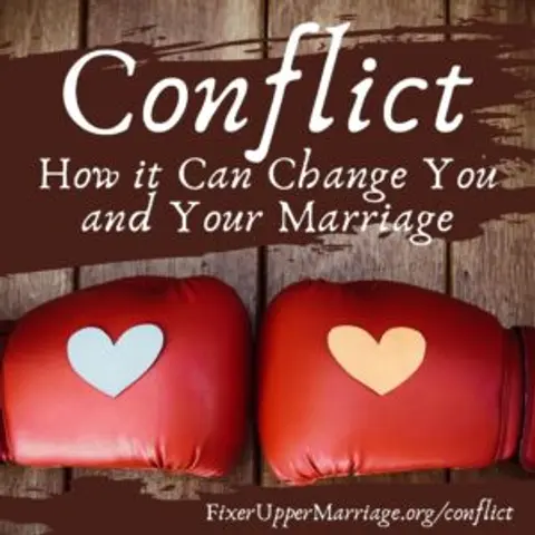 How Conflict Can Change You and Your Marriage