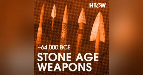 [~64,000BCE] - The Bow & Arrow with a Brief History of Stone Age Weapon Technologies