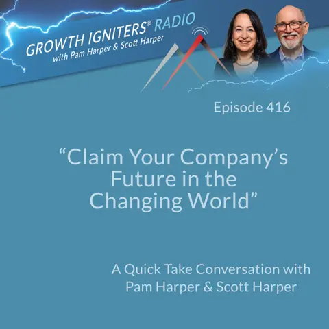 Claim Your Company’s Future in the Changing World