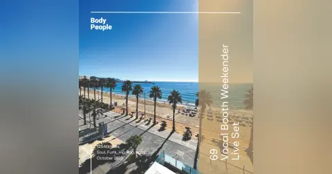 Body People 69 — Live at Vocal Booth Weekender 2023