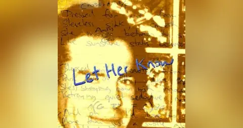 Let Her Know
