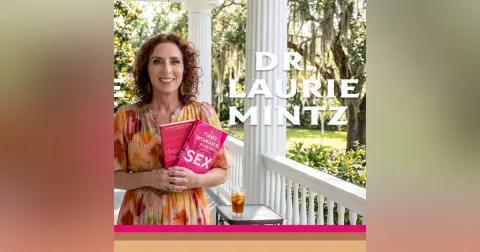 Sex and Science with Dr. Laurie Mintz